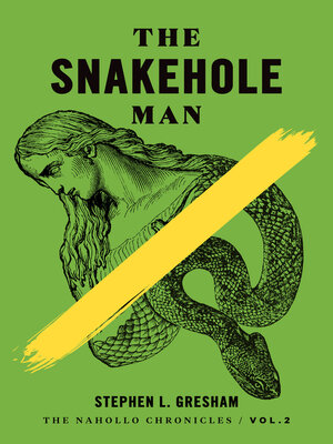 cover image of The Snakehole Man